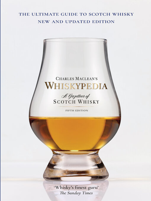 Title details for Whiskypedia (New and Updated Edition) by Charles MacLean - Available